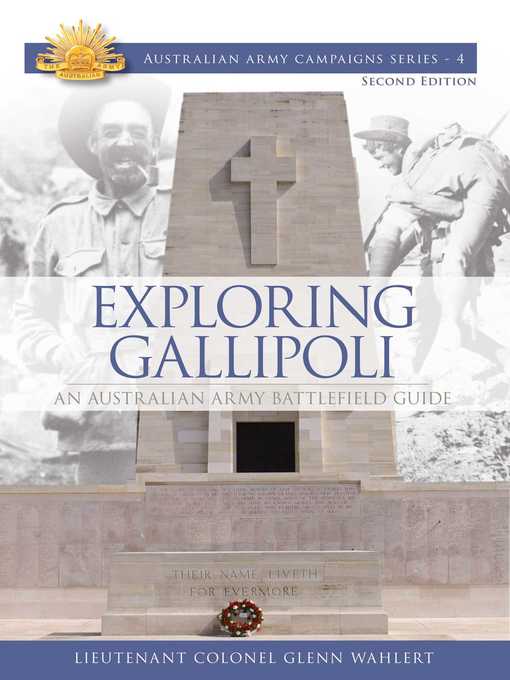 Title details for Exploring Gallipoli by Glenn Wahlert - Available